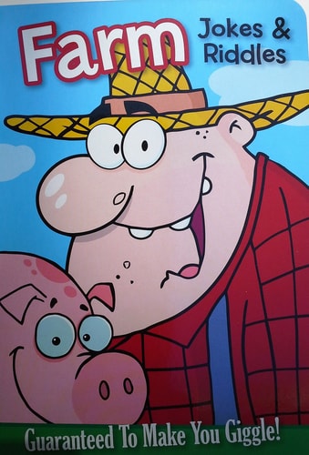 Farm Jokes and Riddles Guaranteed To Make You Giggle! Board Book