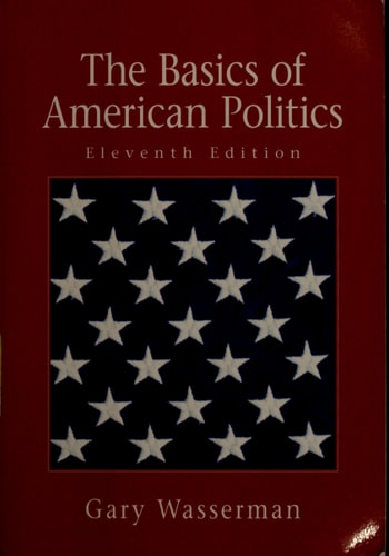 The Basics of American Politics, 11th Edition