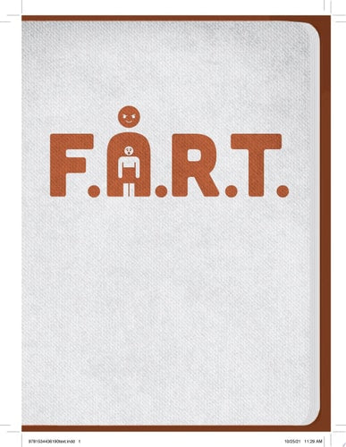 F.A.R.T.: Top Secret! No Kids Allowed! (1) (The F.A.R.T. Diaries)