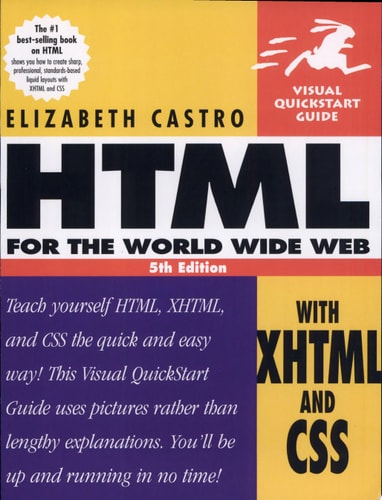 HTML for the World Wide Web with XHTML and CSS, Fifth Edition