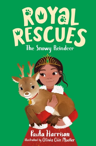 Royal Rescues #3: The Snowy Reindeer
