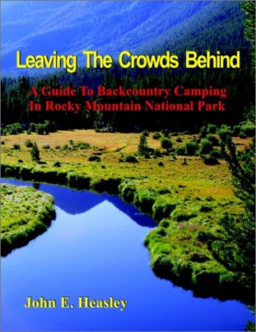 Leaving The Crowds Behind: A Guide To Backcountry Camping In Rocky Mountain National Park