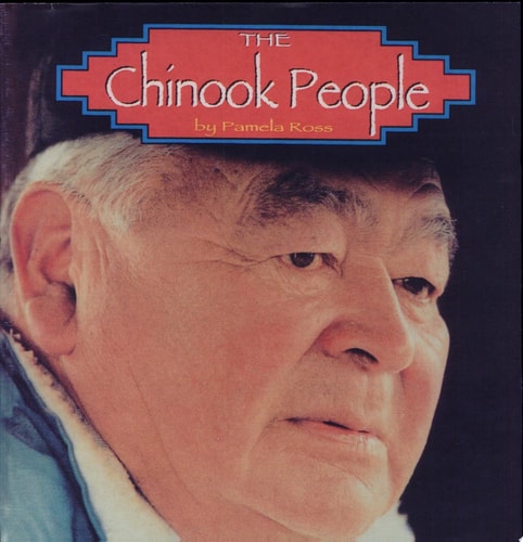 The Chinook People (Native Peoples)