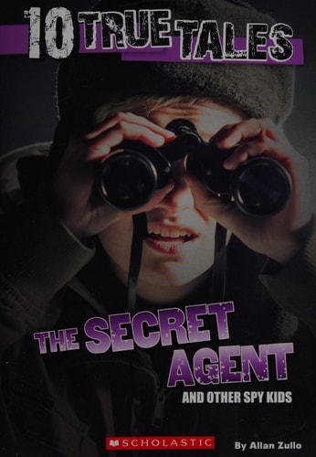 Secret Agent (10 True Tales)