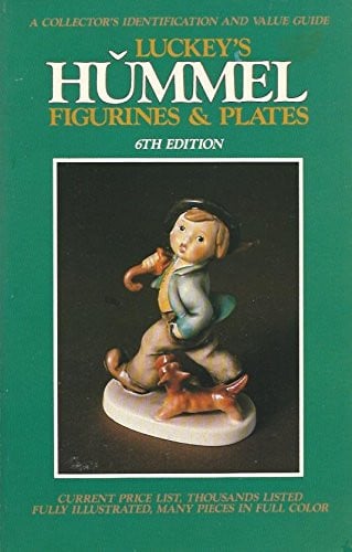 Hummel Figurines and Plates: A Collectors Identification and Value Guide