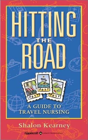 Hitting the Road: A Guide to Travel Nursing