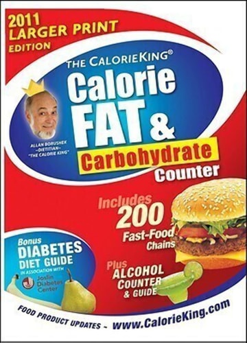 The CalorieKing Calorie, Fat & Carbohydrate Counter 2011 Larger Print Edition