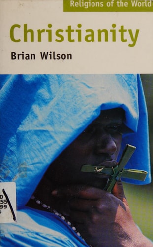 Religions of the World Series: Christianity