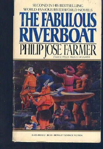 The Fabulous Riverboat (Riverworld)