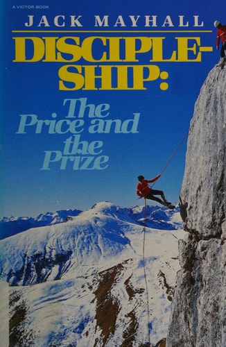Discipleship: The Price and the Prize