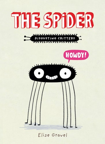 The Spider The Disgusting Critters Series