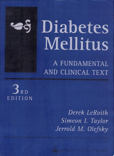Diabetes Mellitus: A Fundamental and Clinical Text