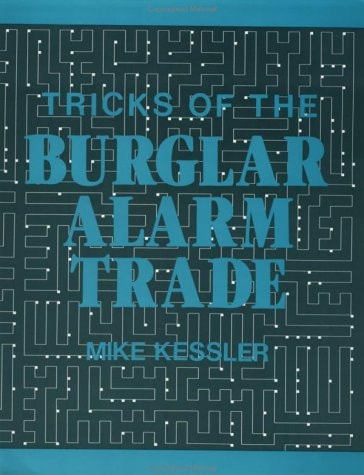 Tricks Of The Burglar Alarm Trade