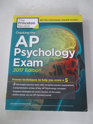 Cracking the AP Psychology Exam, 2017 Edition: Proven Techniques to Help You Score a 5 (College Test Preparation)
