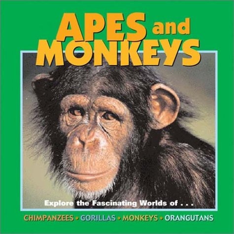 Apes & Monkeys (Our Wild World)