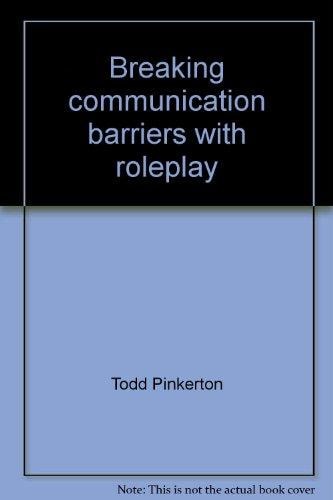 Breaking communication barriers with roleplay