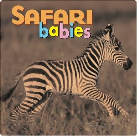 Safari Babies (Animal Babies)
