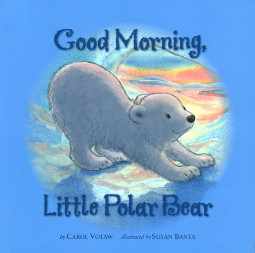 Good Morning Little Polar Bear