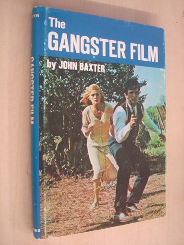The Gangster Film (Screen Series)