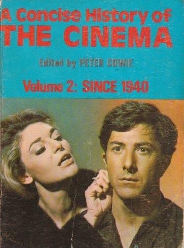 A concise history of the cinema, (Screen series)