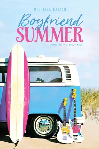 Boyfriend Summer: Pulled Under; Swept Away