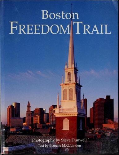 Boston Freedom Trail: Revised 2007 (Back Bay Press)