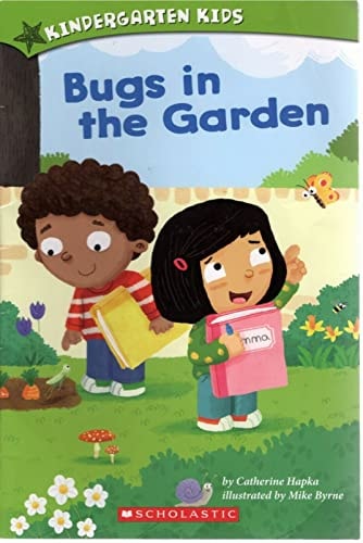 Kindergarten Kids: Bugs In the Garden
