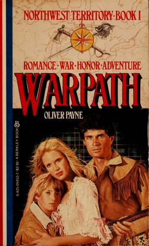 Warpath (Northwest Territory, Book 1)