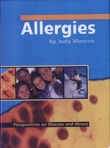 Allergies (Perspectives on Disease and Illness)