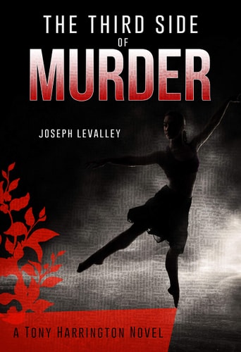 The Third Side of Murder (A Tony Harrington Novel, 3)