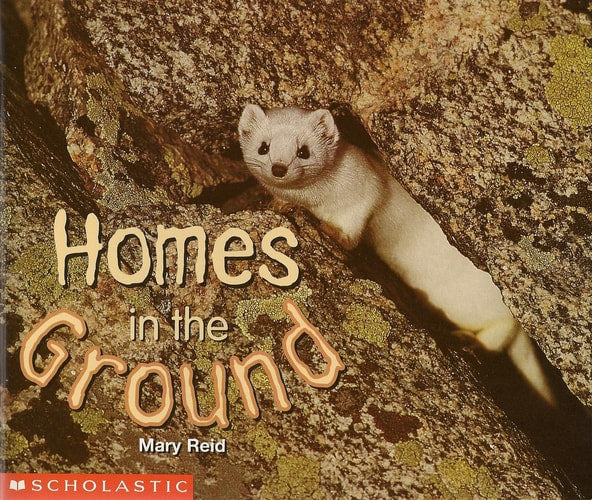Homes in the Ground (Science Emergent Readers)