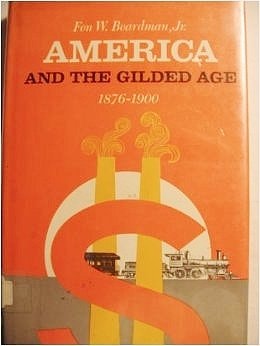 America and the gilded age, 1876-1900