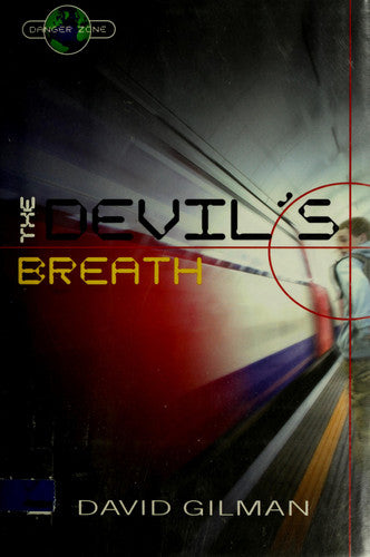 The Devil's Breath (Danger Zone)