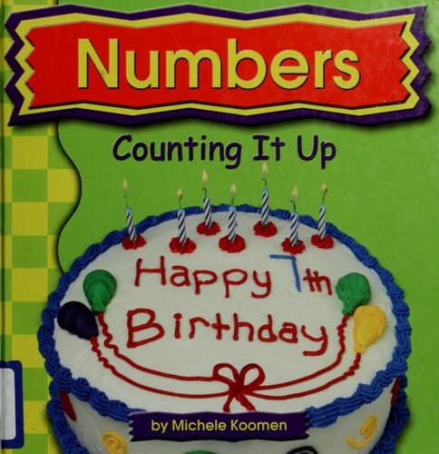 Numbers: Counting It Up (Exploring Math)
