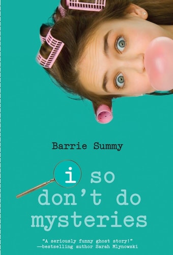 I So Don't Do Mysteries (I So Don't Do... Series)