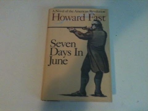 Seven Days in June: A Novel of the American Revolution