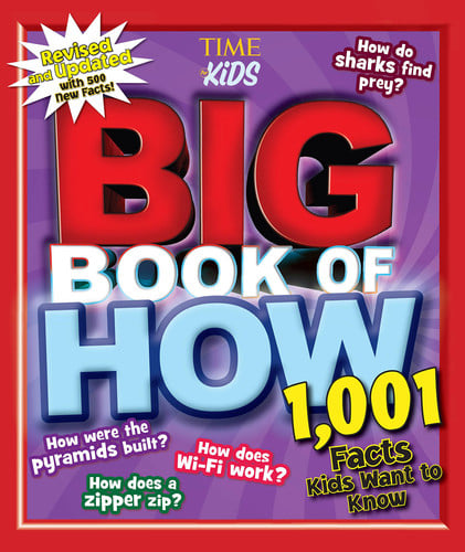 Big book of how: 1,001 facts kids want to know