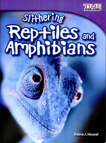 Slithering Reptiles and Amphibians