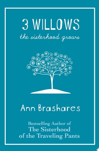 3 Willows: The Sisterhood Grows