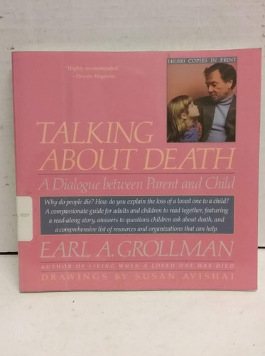 Talking about Death: A Dialogue Between Parent and Child