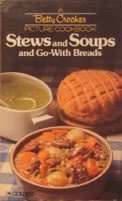 Stews and Soups and Go-With Breads