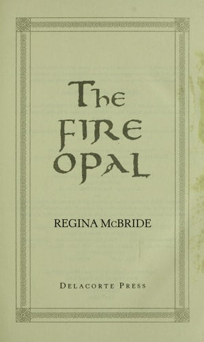 The Fire Opal