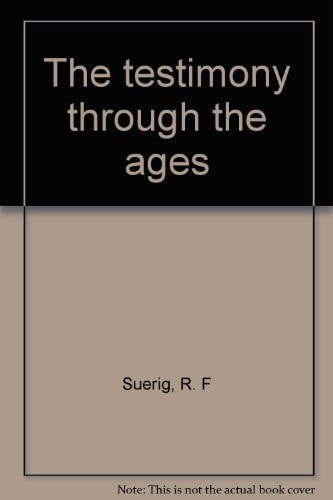 The testimony through the ages