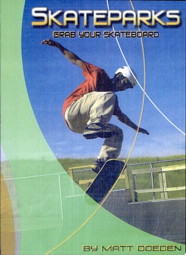 Skateparks: Grab Your Skateboard (Skateboarding)
