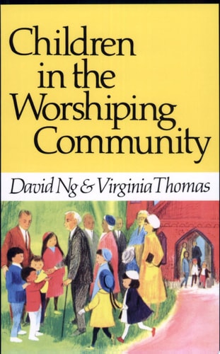 Children in the Worshiping Community