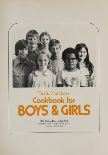 Betty Crocker's Cookbook for Boys & Girls