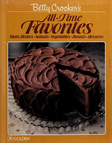 Betty Crocker's All-Time Favorites