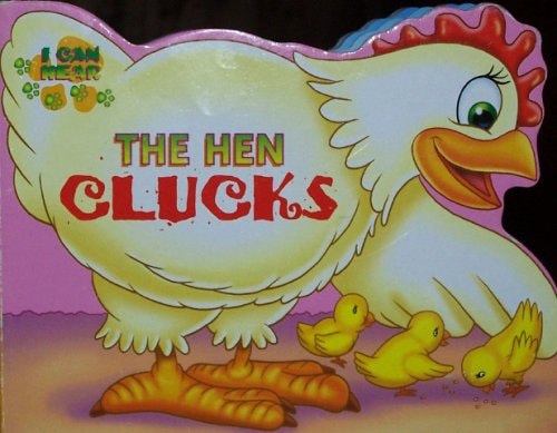 The Hen Clucks (I Can Hear)