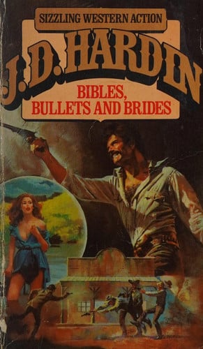 Bibles, Bullets and Brides