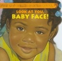 Look at You, Baby Face! (Golden Books)